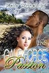 Gale Force Passion by Kate Richards Gale Force Passion by Kate Richards