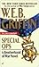 Special Ops by W.E.B. Griffin
