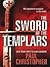 The Sword of the Templars (Templar, #1)