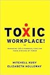 Toxic Workplace!:...