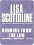 Running from the Law by Lisa Scottoline