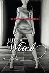 Life's a Witch by Brittany Geragotelis