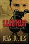 Saboteur: A Novel...