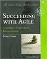 Book cover for Succeeding with Agile: Software Development Using Scrum (Addison-Wesley Signature Series (Cohn))