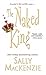 The Naked King (Naked Nobility, #7)