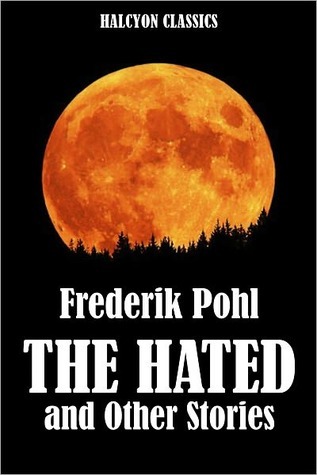 The Hated and Other Stories (Kindle Edition)