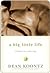 A Big Little Life: A Memoir of a Joyful Dog