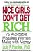 Nice Girls Don't Get Rich: 75 Avoidable Mistakes Women Make with Money (A NICE GIRLS Book)