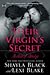 Their Virgin's Secret by Shayla Black Their Virgin's Secret by Shayla Black