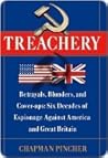 Treachery: Betrayals, Blunders & Cover-ups: Six Decades of Espionage Against America & Great Britain