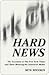 Hard News: The Scandals at ...