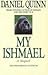 My Ishmael (Ishmael Series Book 3)