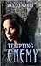 Tempting the Enemy (Resurre...