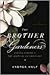 The Brother Gardeners by Andrea Wulf