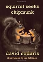Squirrel Seeks Chipmunk: A Modest Bestiary
