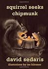 Squirrel Seeks Ch...