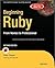 Beginning Ruby: From Novice to Professional (Beginning From Novice to Professional)