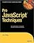 Pro JavaScript Techniques