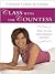 Class with the Countess: How to Live with Elegance and Flair