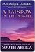 A Rainbow in the Night: The Tumultuous Birth of South Africa