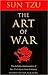The Complete Classic THE ART OF WAR [Newly Illustrated] by Sun Tzu