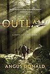 Outlaw (The Outlaw Chronicles #1) Book cover for Outlaw (The Outlaw Chronicles #1)