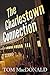 The Charlestown Connection by Tom MacDonald