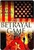 The Betrayal Game by David L. Robbins