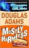Mostly Harmless