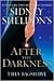 Sidney Sheldon's After the Darkness by Tilly Bagshawe
