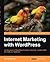 Internet Marketing with WordPress
