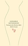 Impossible Mother...