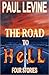 The Road to Hell