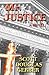 Mr. Justice by Scott Douglas Gerber