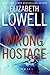 The Wrong Hostage by Elizabeth Lowell