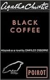 Black Coffee