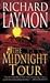 The Midnight Tour (The Beast House Chronicles, Book 3) by Richard Laymon