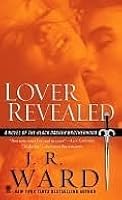Lover Revealed Black Dagger Brotherhood 4 By J R Ward