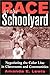 Race in the Schoolyard: Negotiating the Color Line in Classrooms and Communities (Rutgers Series in Childhood Studies)