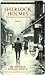 The Complete Sherlock Holmes: All 4 Novels & 56 Short Stories