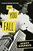 First You Fall by Scott  Sherman