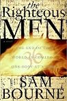 The Righteous Men...