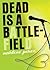 Dead is a Battlefield (Dead Is #6)