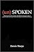 (un) SPOKEN