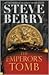The Emperor's Tomb by Steve Berry