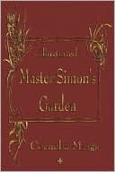 Master Simon's Garden (Illustrated Edition)