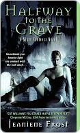 Halfway to the Grave (Night Huntress, #1)