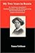 My Two Years in Russia: An American Anarchist's Disillusionment and the Betrayal of the Russian Revolution by Lenin's Soviet Union