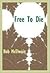 Free To Die