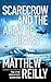 Scarecrow and the Army of Thieves by Matthew Reilly